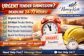 provide urgent bid writer service and fast UK tender submission help