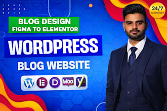 create wordpress blog site or convert figma to elementor
