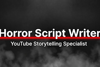 engaging horror youtube script writing