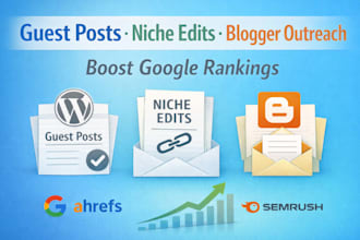 provide guest posting, niche edits and blogger outreach