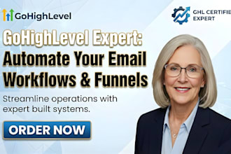 be ghl gohighlevel expert to setup email workflow automation gohighlevel website