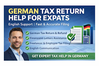 assist expert with german tax return, tax filling in english, tax refund germany
