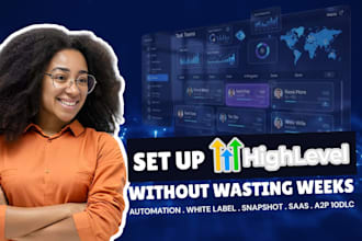 setup gohighlevel automation, ghl white label, saas setup snapshot, a2p 10dlc