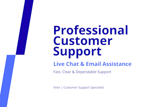 provide customer support via chat or email