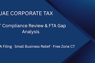 review your uae corporate tax ct filing and fta compliance gaps