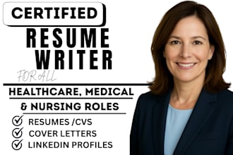 write healthcare, nursing, medical and executive resumes