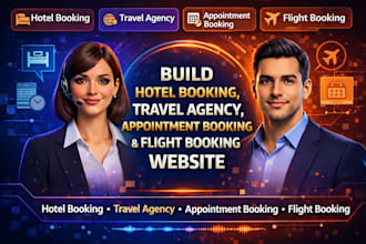 create hotel booking, travel agency, appointment booking, flight booking website