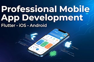develop a professional ios and android mobile app using flutter