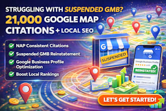 do 21000 google map citation fix suspended gmb reinstate gmb local seo