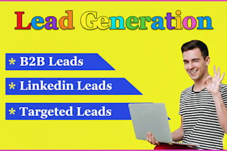 do linkedin lead generation and targeted b2b lead generation