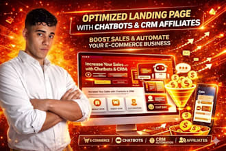 create an optimized landing page for you with chatbots and CRM affillates