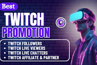 twitch channel promotion, twitch live viewers, twitch chatters and followers