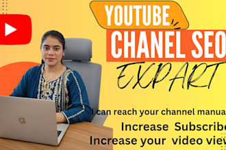 be your youtube channel  manager  and SEO expert