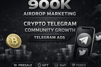 900k airdrop marketing telegram ads telegram promotion forex twitter x marketing