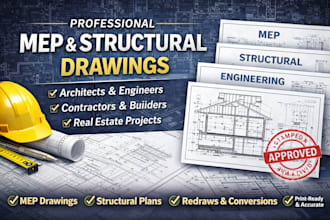 do mep drawing, draw, redraw engineering structural drawing, stamp drawing, mep