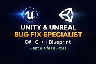 fix bugs in your unity or unreal engine project