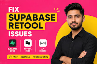 fix supabase database, API errors and retool backend issues