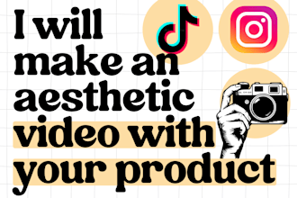 make an aesthetic video with your product