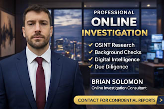perform advanced online investigation and digital intelligence analysis