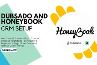 do dubsado setup, honeybook CRM setup, workflow automation, lead capture, etc