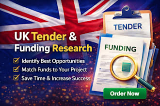 handle UK tenders, bid proposals and funding research