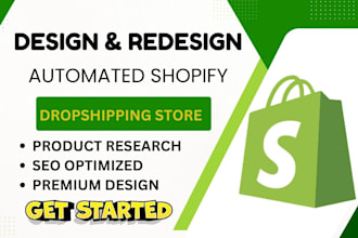 build an automated shopify dropshipping store or shopify store