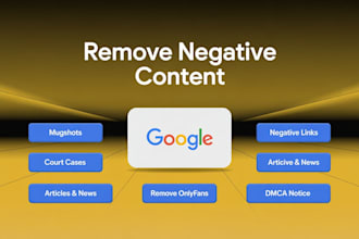 remove negative links, mugshots, and news articles to clean your reputation