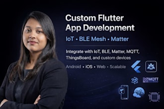 develop flutter iot app with custom API, ble, or thingsboard integration