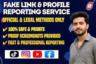 report and remove fake links, fake profiles, harmful content