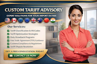 be your custom tariff advisory consultant for import duty