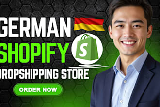 build german shopify dropshipping store, eu shopify store, german shopify store