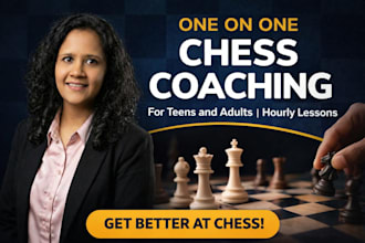 provide one on one chess coaching for teens and adults hourly lessons