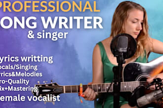 be your professional female singer songwriter ghostwriter female vocalist
