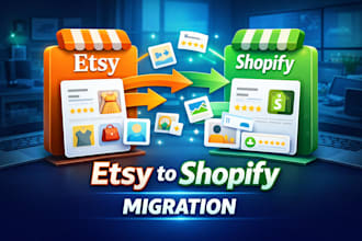 transfer your etsy store to shopify with products, reviews, and SEO