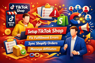 setup tiktok shop fix fulfillment errors, sync shopify orders, affiliate program