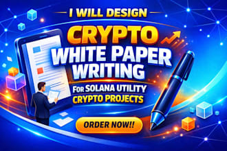 design crypto white paper writing for solana utility crypto project