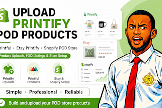 design and upload printify or printiful pod products, to etsy shopify pod store