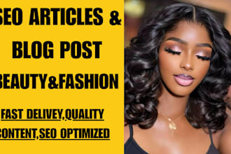 write beauty and fashion SEO articles blog posts content