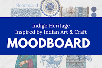 create visual moodboards inspired by indian art and craft