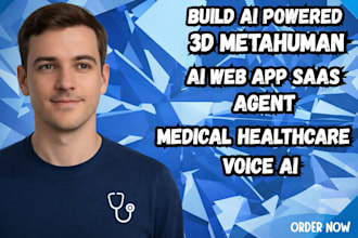 build ai powered 3d metahuman ai web app saas agent, medical healthcare voice ai