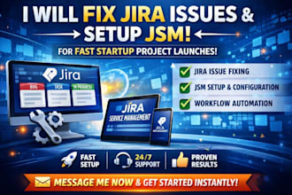 fix jira issues and set up jsm for fast startup project launches
