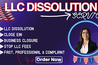 dissolve your US llc properly and stop future fees or penalties