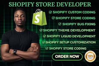 be your shopify developer to do shopify custom coding and bug fix