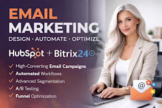 design, automate, and optimize email campaigns in hubspot and bitrix24