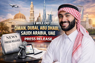do oman, dubai, abu dhabi, saudi arabia, uae press release