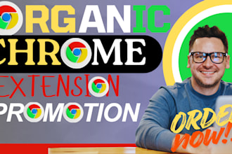 organic chrome extension promotion chrome extension download extension promotion