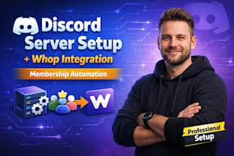 do custom discord server setup with whop integration and membership automation