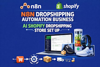 create n8n dropshipping automation business ai shopify dropshipping store set up