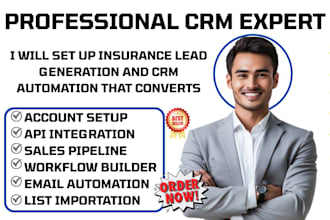 set up insurance lead generation and CRM automation that converts
