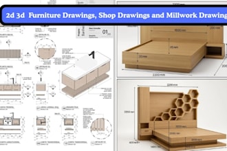 do 2d 3d furniture drawings, shop drawings and millwork drawings